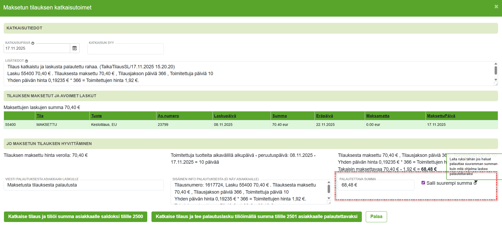 Tilauksen tiedot - Maksetun tilauksen katkaisutoimet